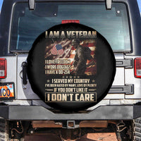 I Am A Veteran I Served My Country If You Don't Like It I Don't Care Spare Tire Cover