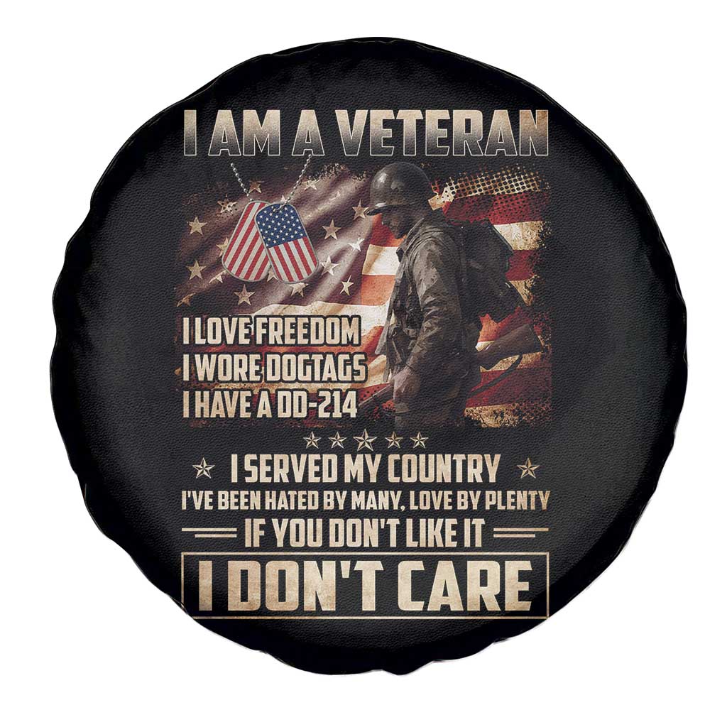 I Am A Veteran I Served My Country If You Don't Like It I Don't Care Spare Tire Cover