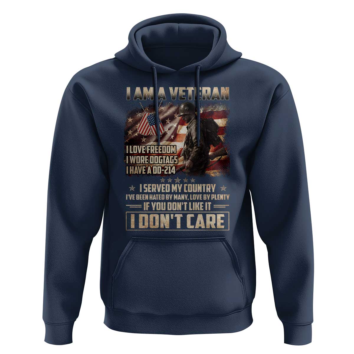 I Am A Veteran I Served My Country If You Don't Like It I Don't Care Hoodie