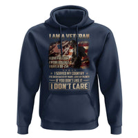 I Am A Veteran I Served My Country If You Don't Like It I Don't Care Hoodie