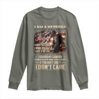 I Am A Veteran I Served My Country If You Don't Like It I Don't Care Long Sleeve Shirt