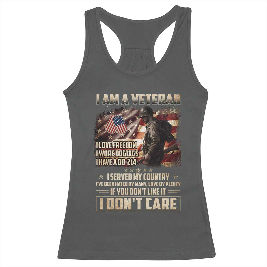 I Am A Veteran I Served My Country If You Don't Like It I Don't Care Racerback Tank Top