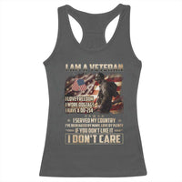 I Am A Veteran I Served My Country If You Don't Like It I Don't Care Racerback Tank Top