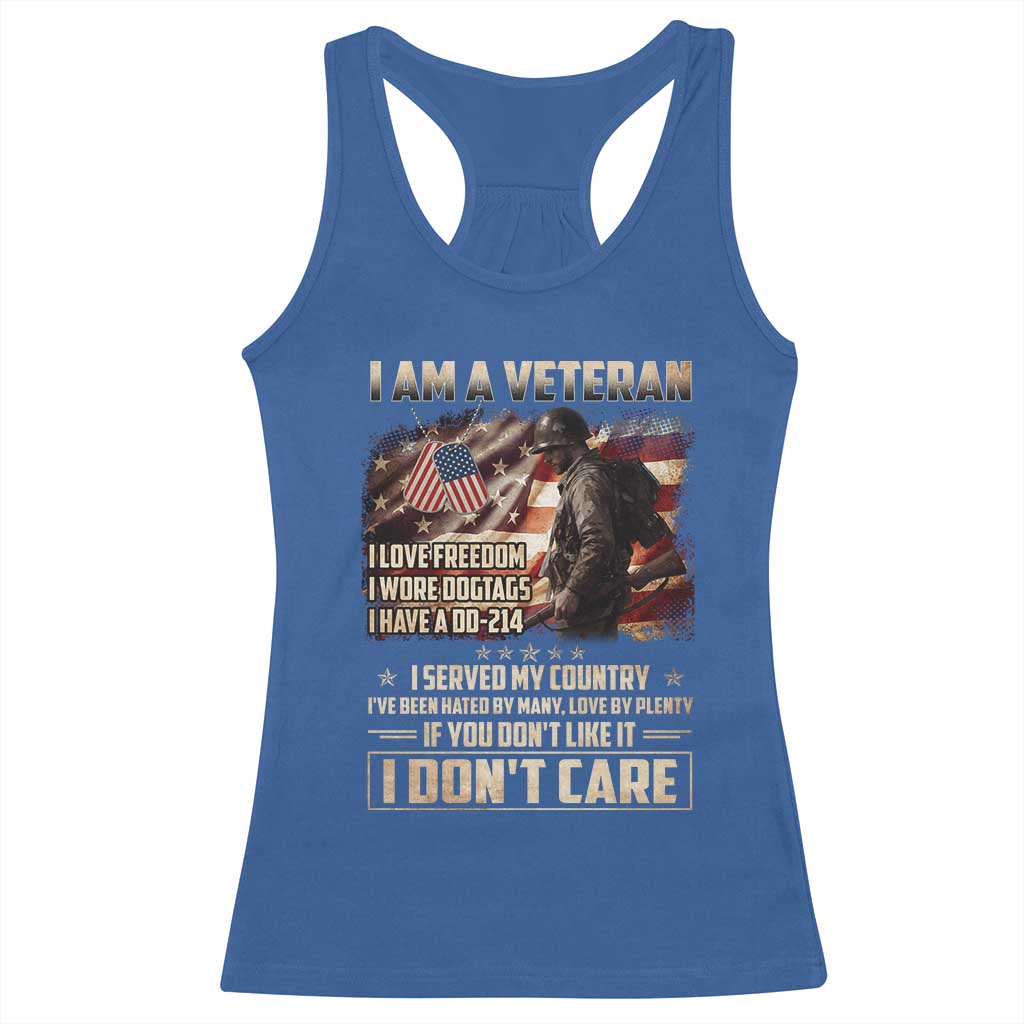 I Am A Veteran I Served My Country If You Don't Like It I Don't Care Racerback Tank Top