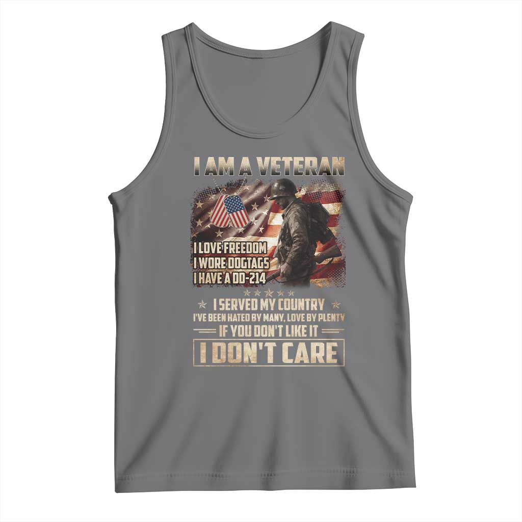 I Am A Veteran I Served My Country If You Don't Like It I Don't Care Tank Top