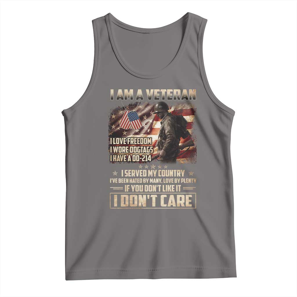 I Am A Veteran I Served My Country If You Don't Like It I Don't Care Tank Top