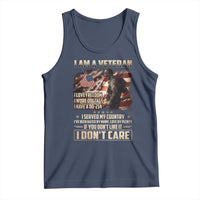 I Am A Veteran I Served My Country If You Don't Like It I Don't Care Tank Top