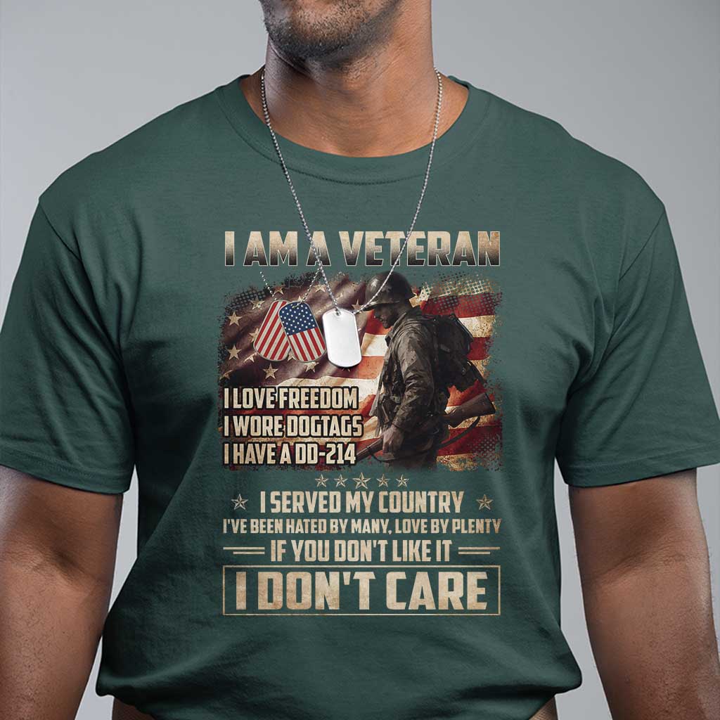 I Am A Veteran I Served My Country If You Don't Like It I Don't Care T Shirt