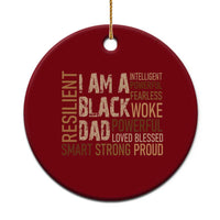 Funny I Am A Black Dad Ceramic Ornament Black History Month Fathers Day