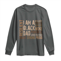 Funny I Am A Black Dad Long Sleeve Shirt Black History Month Father's Day