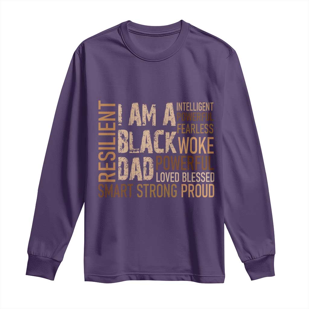 Funny I Am A Black Dad Long Sleeve Shirt Black History Month Father's Day