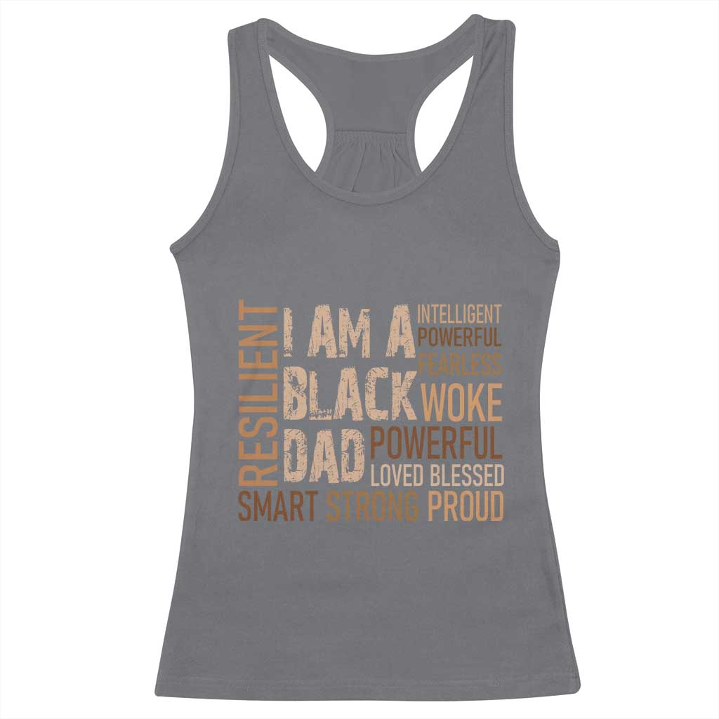 Funny I Am A Black Dad Racerback Tank Top Black History Month Father's Day