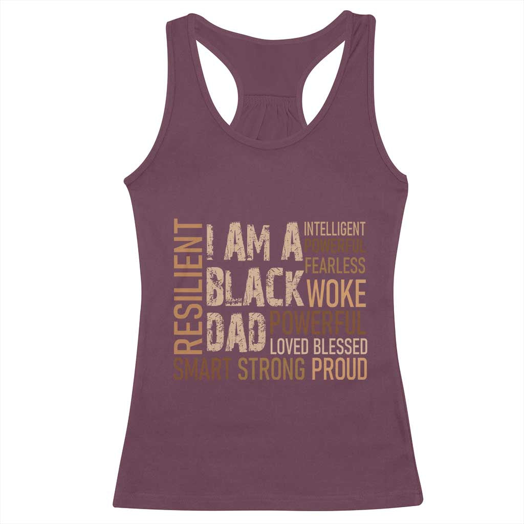 Funny I Am A Black Dad Racerback Tank Top Black History Month Father's Day