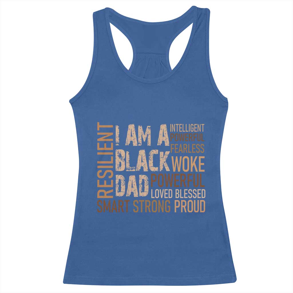 Funny I Am A Black Dad Racerback Tank Top Black History Month Father's Day