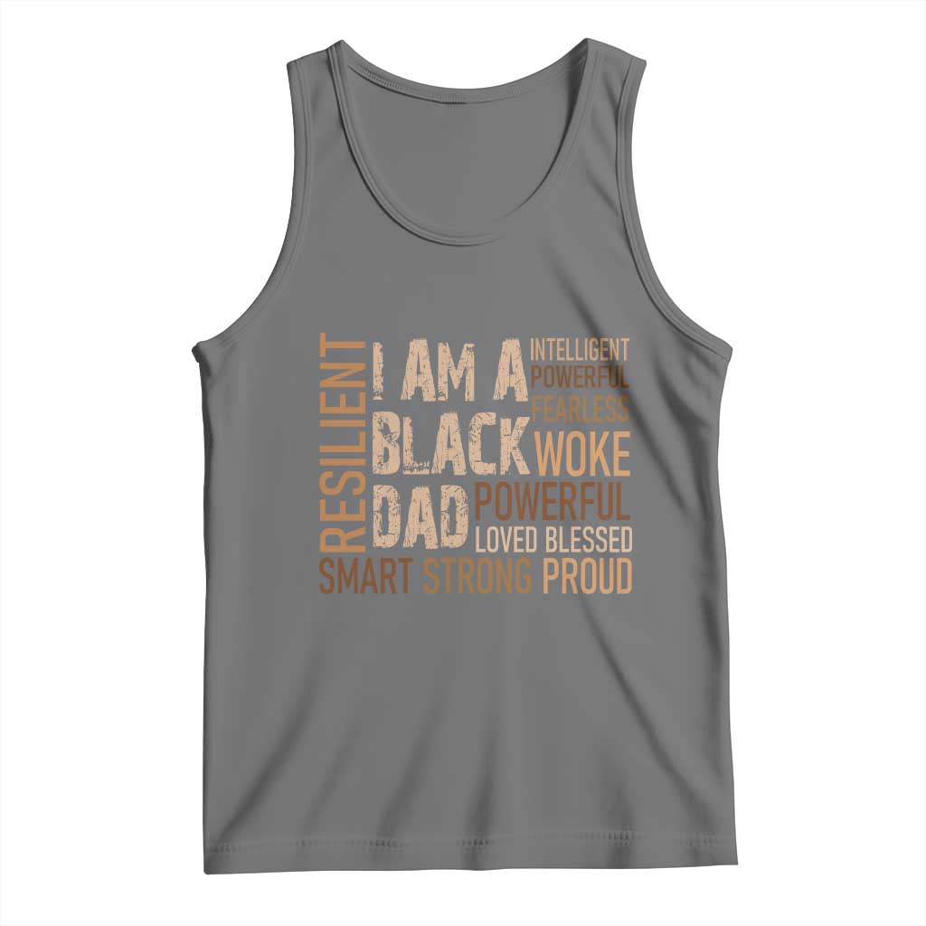 Funny I Am A Black Dad Tank Top Black History Month Father's Day