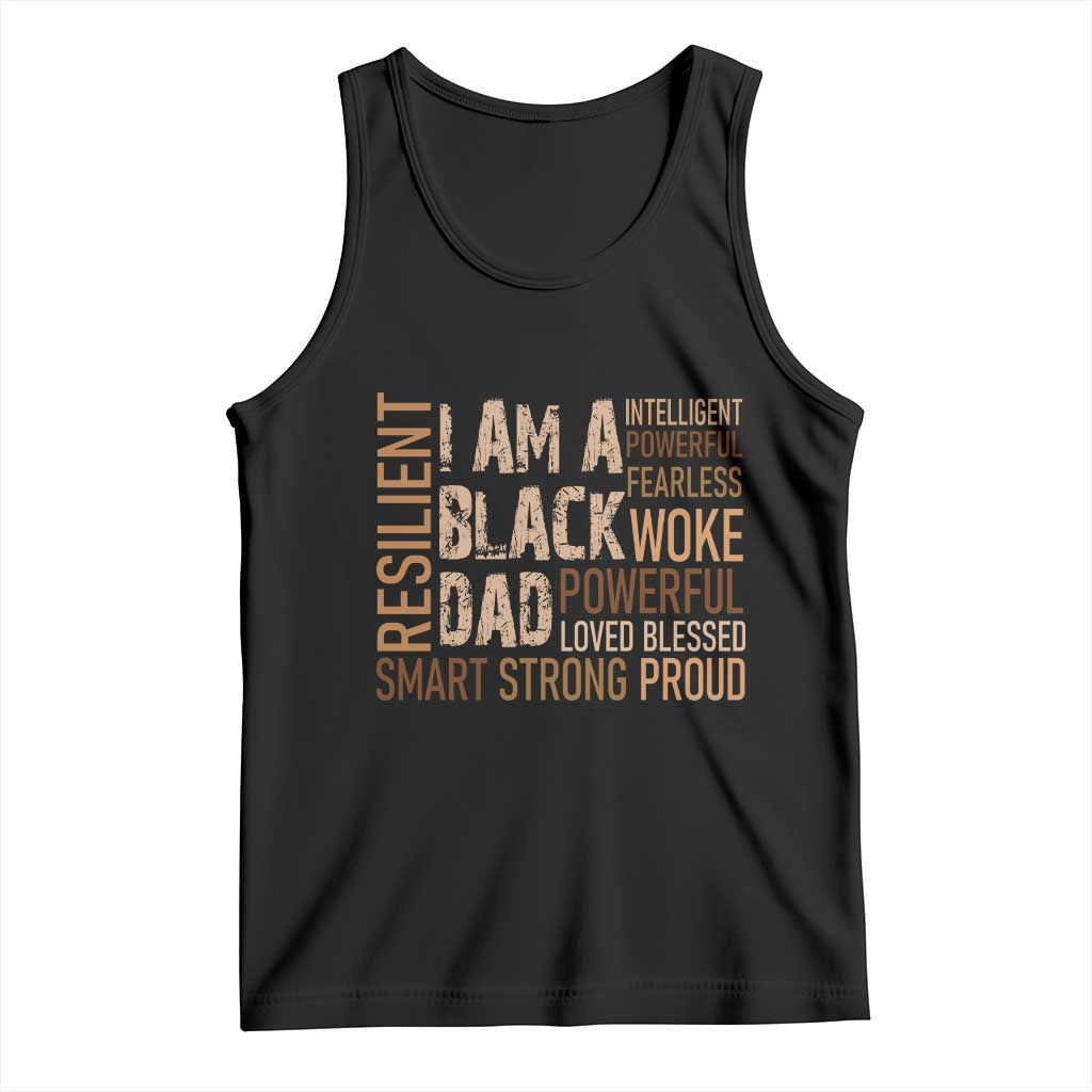 Funny I Am A Black Dad Tank Top Black History Month Father's Day