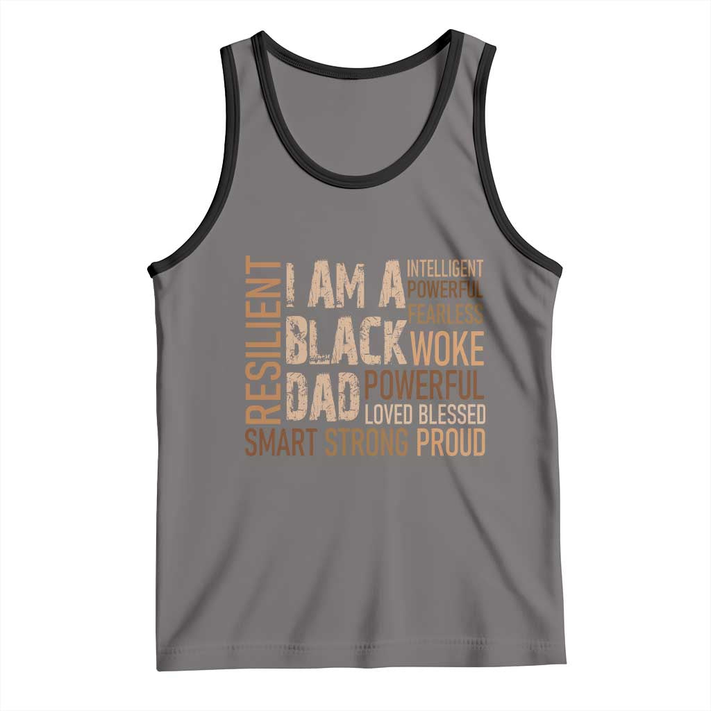 Funny I Am A Black Dad Tank Top Black History Month Father's Day