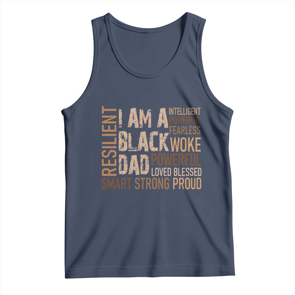 Funny I Am A Black Dad Tank Top Black History Month Father's Day