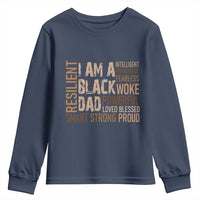 Funny I Am A Black Dad Youth Sweatshirt Black History Month Father's Day
