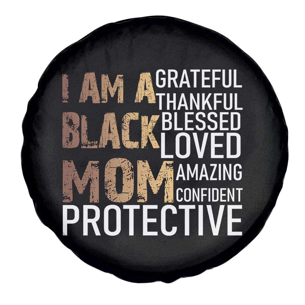 Funny I Am A Black Mom Spare Tire Cover Black History Month Mothers Day