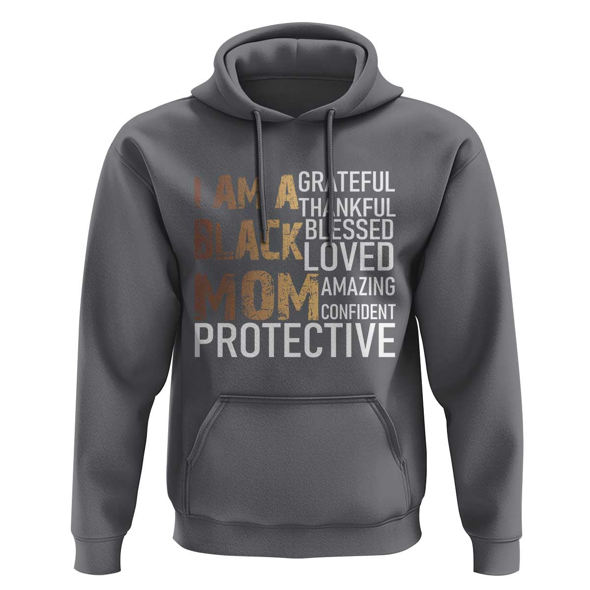 Funny I Am A Black Mom Hoodie Black History Month Mothers Day