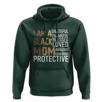 Funny I Am A Black Mom Hoodie Black History Month Mothers Day