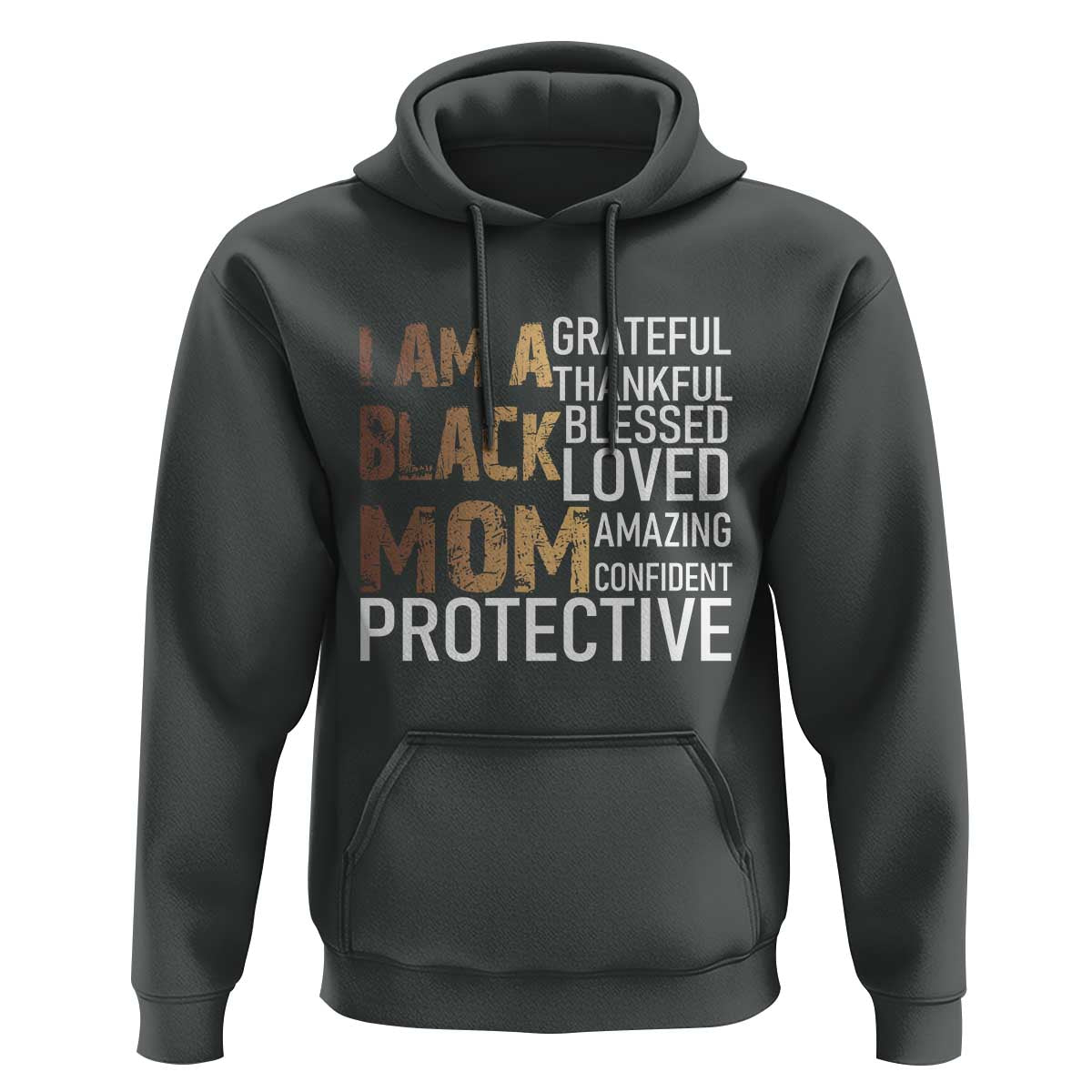 Funny I Am A Black Mom Hoodie Black History Month Mothers Day