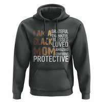 Funny I Am A Black Mom Hoodie Black History Month Mothers Day