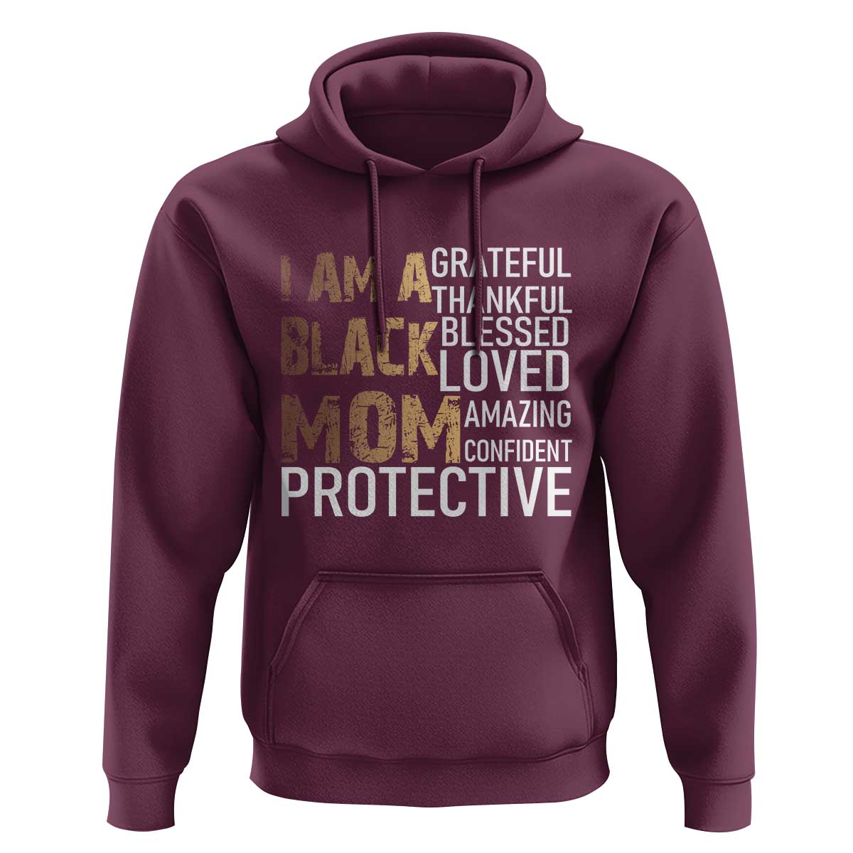 Funny I Am A Black Mom Hoodie Black History Month Mothers Day