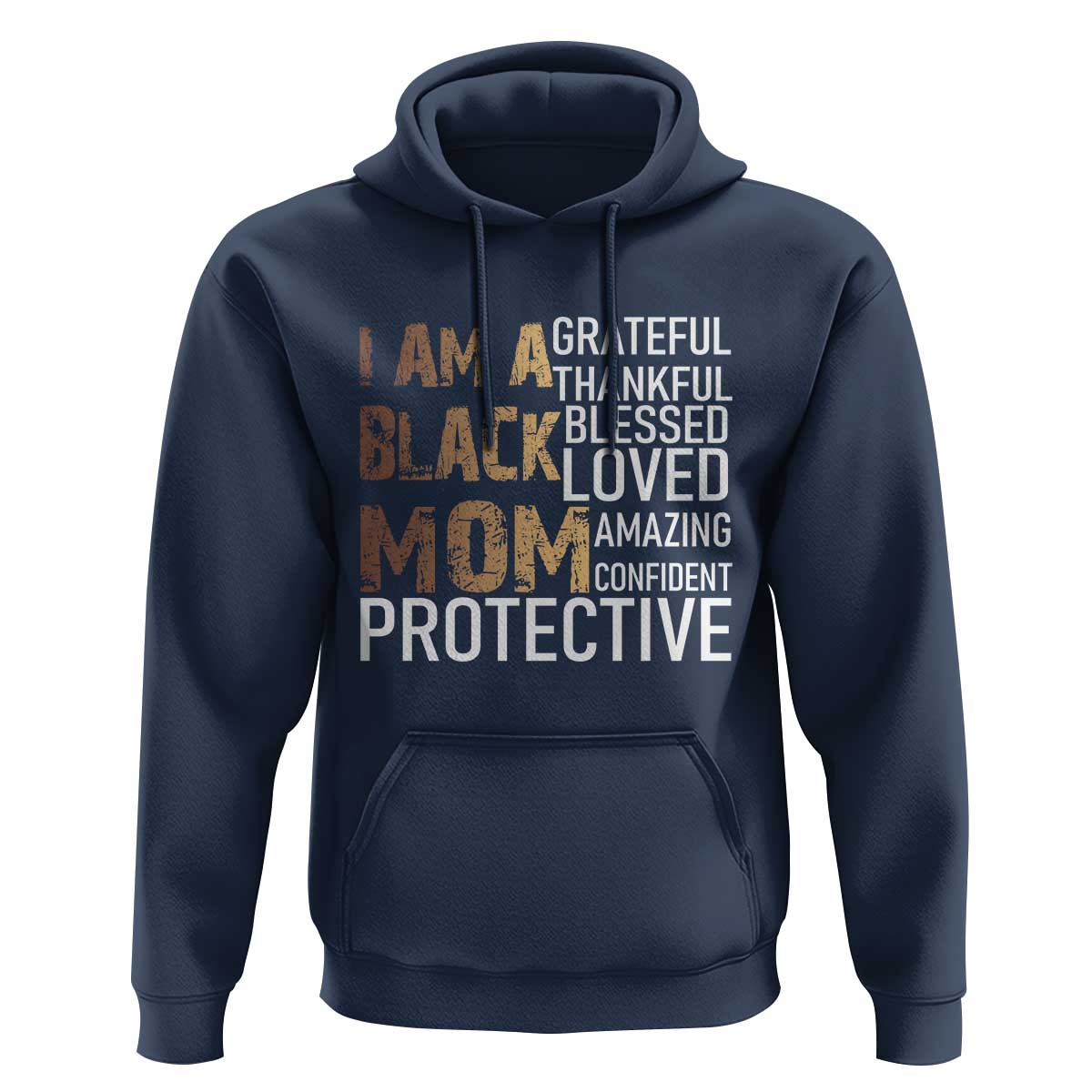 Funny I Am A Black Mom Hoodie Black History Month Mothers Day
