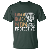 Funny I Am A Black Mom T Shirt Black History Month Mothers Day