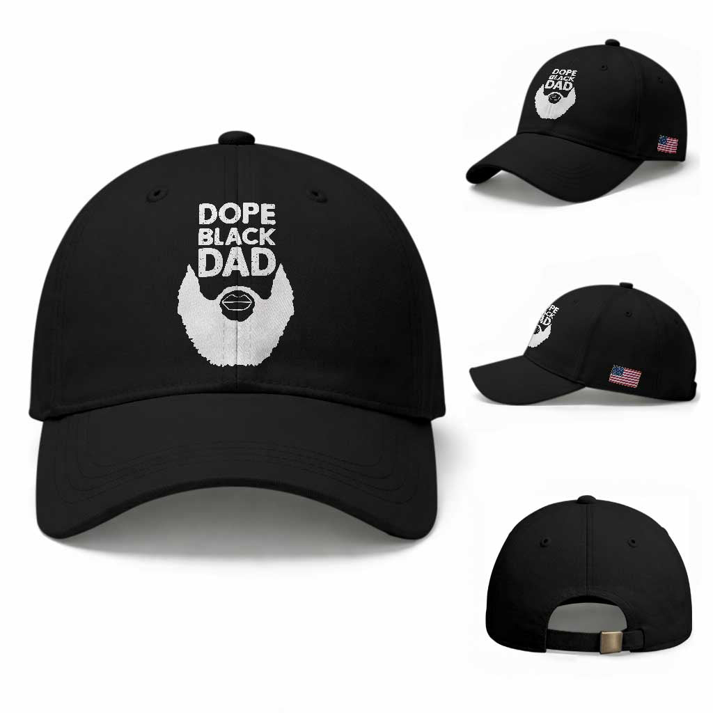 Funny Dope Black Dad Baseball Cap Father's Day Juneteenth History Month