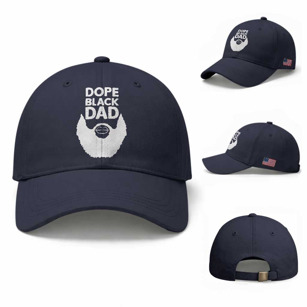 Funny Dope Black Dad Baseball Cap Father's Day Juneteenth History Month