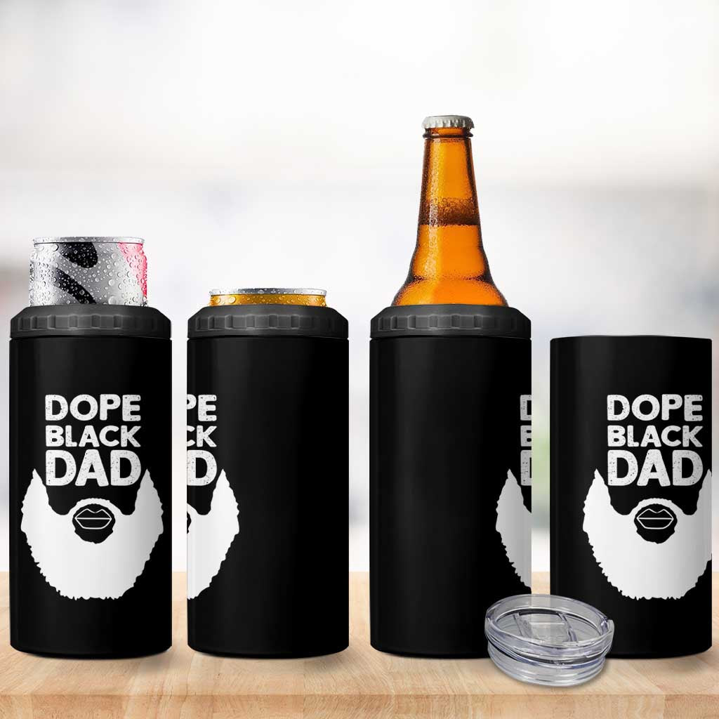 Funny Dope Black Dad 4 in 1 Can Cooler Tumbler Father's Day Juneteenth History Month