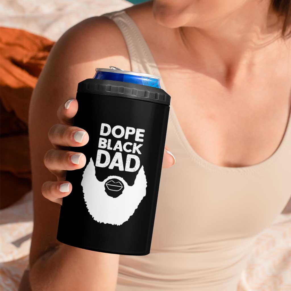 Funny Dope Black Dad 4 in 1 Can Cooler Tumbler Father's Day Juneteenth History Month