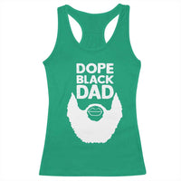 Funny Dope Black Dad Racerback Tank Top Father's Day Juneteenth History Month