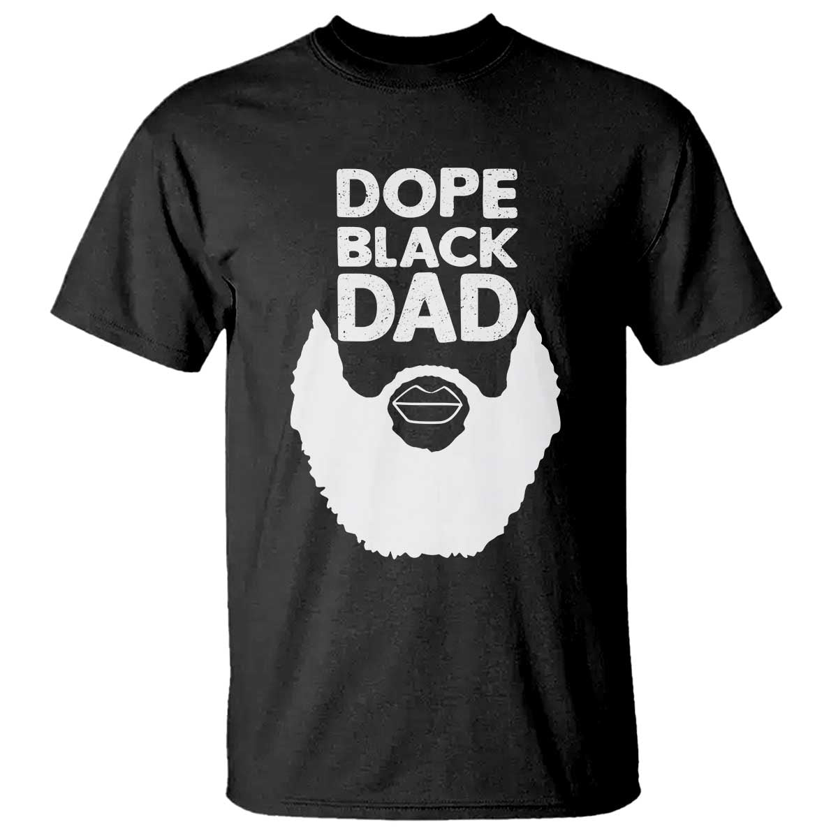 Funny Dope Black Dad T Shirt Father's Day Juneteenth History Month