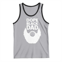 Funny Dope Black Dad Tank Top Father's Day Juneteenth History Month