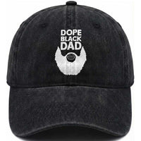 Funny Dope Black Dad Washed Cotton Baseball Cap Father's Day Juneteenth History Month