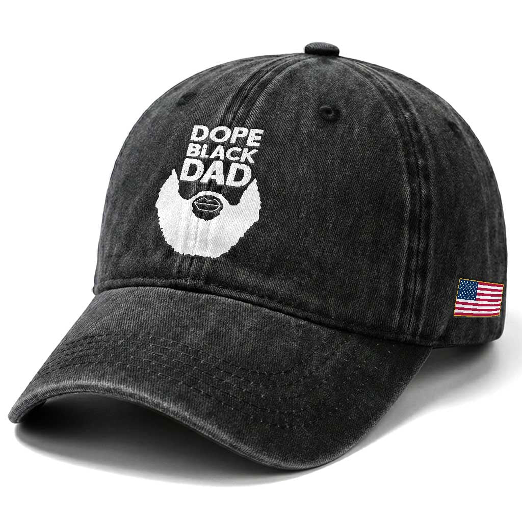 Funny Dope Black Dad Washed Cotton Baseball Cap Father's Day Juneteenth History Month