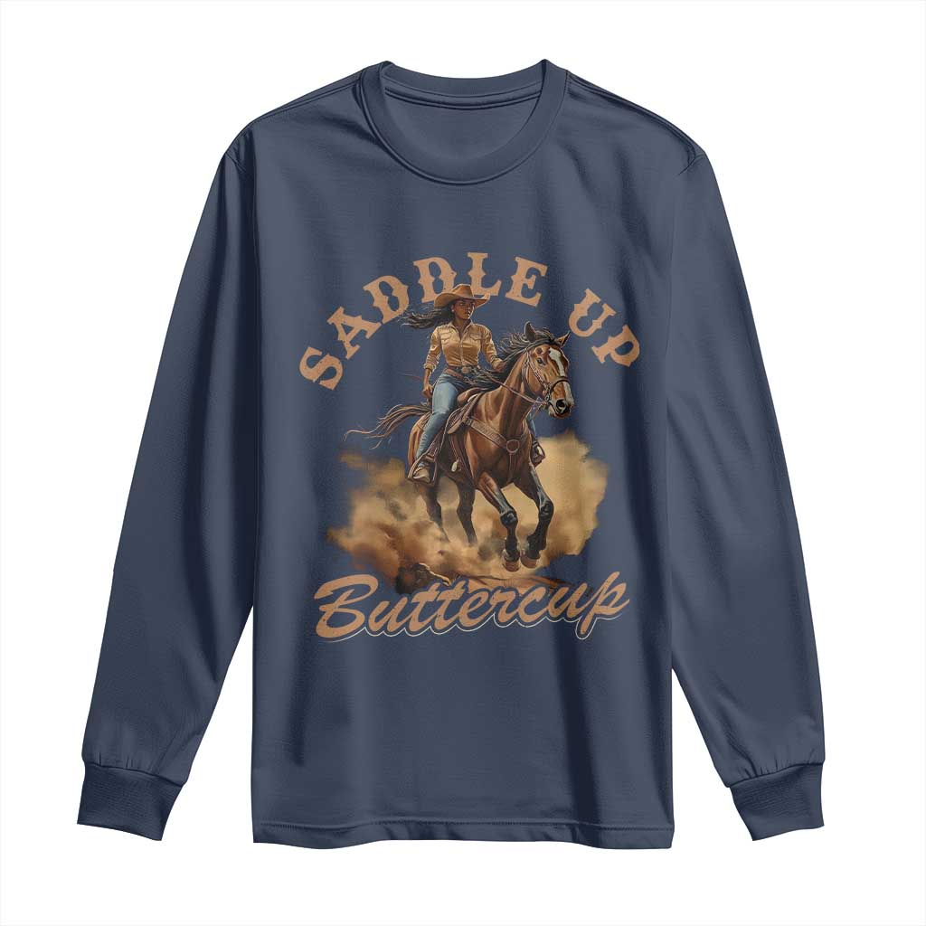 Funny African American Cowgirl Long Sleeve Shirt Saddle Up Buttercup Southern Western