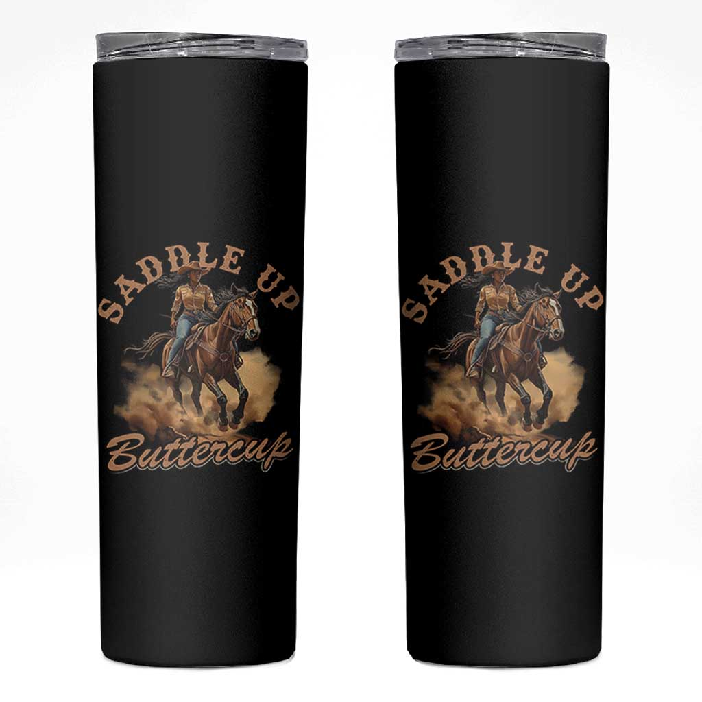 Funny African American Cowgirl Skinny Tumbler Saddle Up Buttercup Southern Western