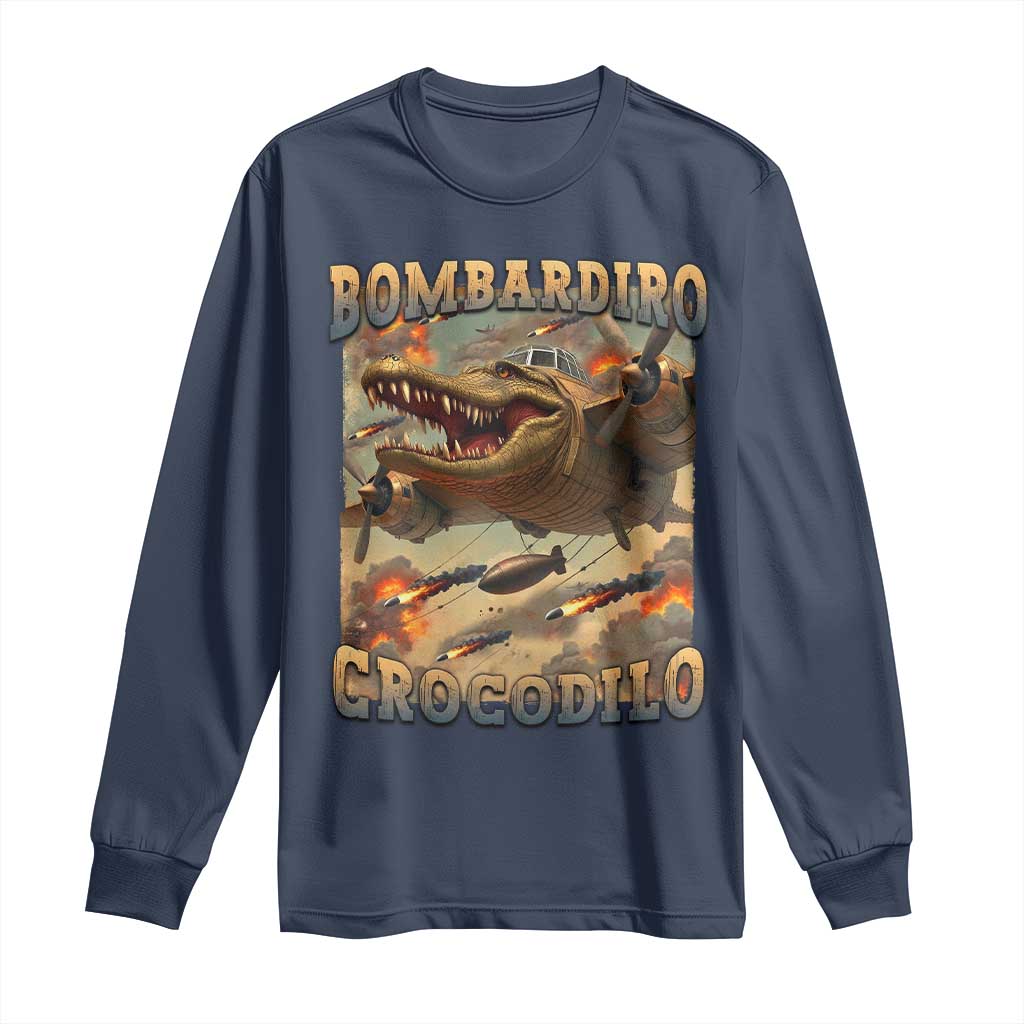 Funny Italian Brainrot Bombardiro Crocodilo Long Sleeve Shirt Gen Z Meme
