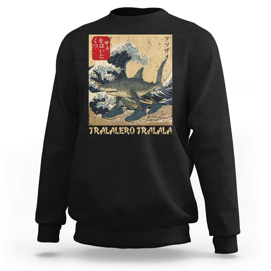 Funny Italian Brainrot Tralalero Tralala Shark Sweatshirt Japanese Art Gen Z Meme