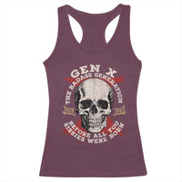 Funny Gen X Racerback Tank Top The Badass Generation Before All You Sissies Were Vintage Skull