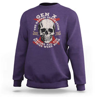 Funny Gen X Sweatshirt The Badass Generation Before All You Sissies Were Vintage Skull