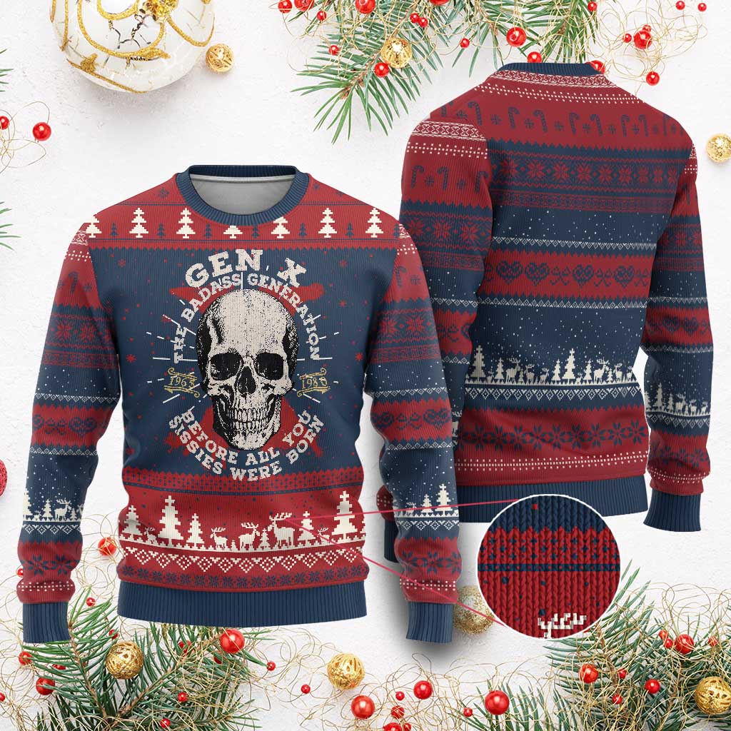 Funny Gen X Knitted Sweatshirt The Badass Generation Before All You Sissies Were Vintage Skull - Wonder Print Shop