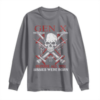 Funny X Generation Long Sleeve Shirt The Badass Generation Before All You Sissies Were Born Skull