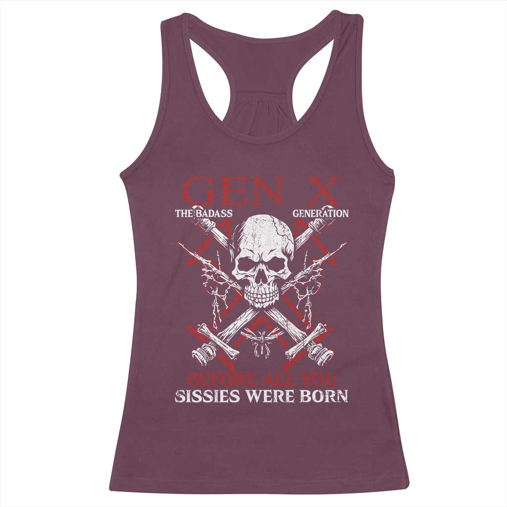 Funny X Generation Racerback Tank Top The Badass Generation Before All You Sissies Were Born Skull