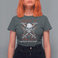 Funny X Generation T Shirt For Women The Badass Generation Before All You Sissies Were Born Skull